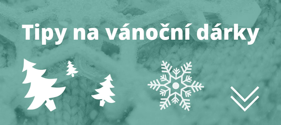 Tipy na vánoční dárky